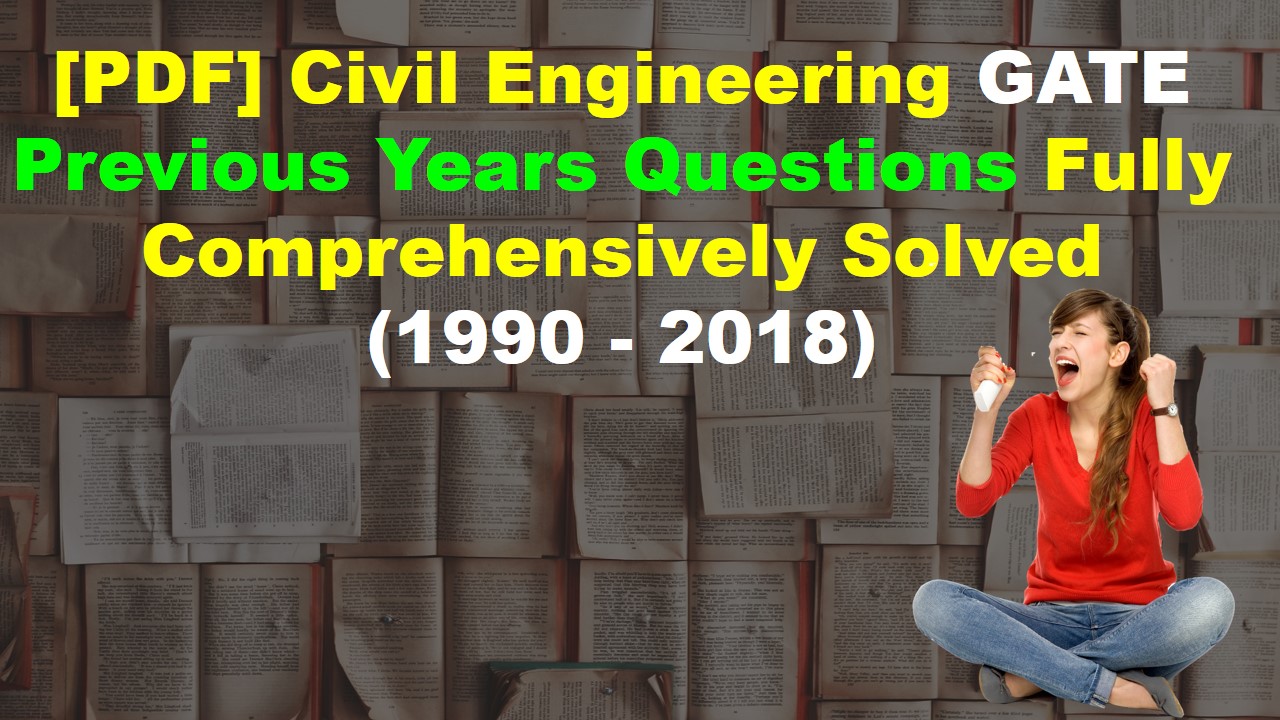Read more about the article [PDF] Made Easy Civil Engineering GATE Previous Years Questions Fully Comprehensively Solved Book