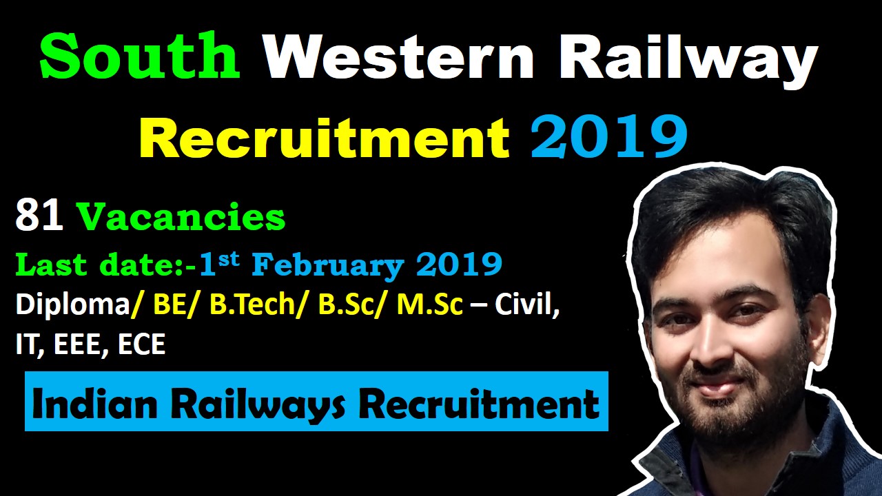 Read more about the article South Western Railway Recruitment 2019 | STA/ JTA | 81 Posts | Diploma/ BE/ B.Tech/ B.Sc/ M.Sc – Civil, IT, EEE, ECE | Across India