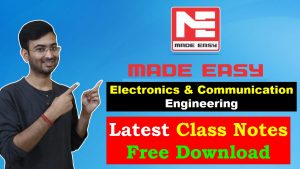 Read more about the article Made Easy Free PDF Handwritten Notes for Electronics and Communication Engineering GATE, IES, PSC| Download Free PDF of Made easy Class Notes |  Made Easy Latest Handwritten Notes for Electronics and Communication Engineering