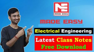 Read more about the article Made Easy Free PDF Handwritten Notes for Electrical Engineering GATE, IES, PSC| Download Free PDF of Made easy Class Notes |  Made Easy Latest Handwritten Notes for Electrical Engineering